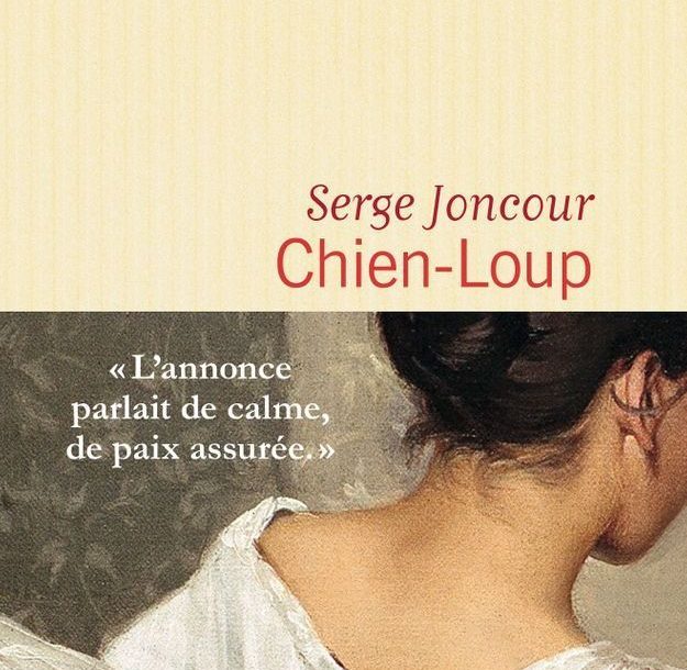 Chien-Loup – Serge Joncour
