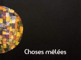 Choses mêlées- Bernard Merces-